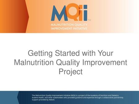 Getting Started with Your Malnutrition Quality Improvement Project