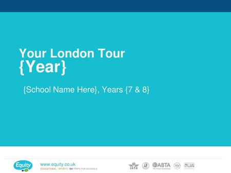 Your London Tour {Year}