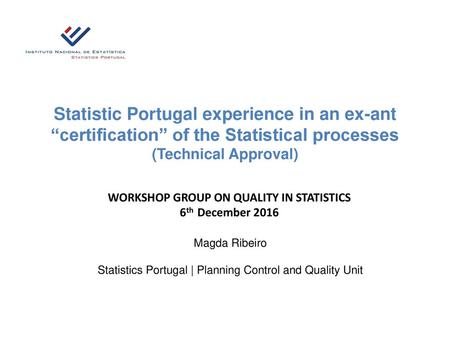 WORKSHOP GROUP ON QUALITY IN STATISTICS