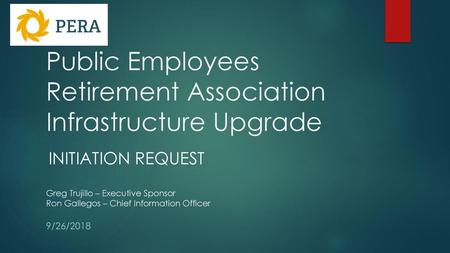 Public Employees Retirement Association Infrastructure Upgrade