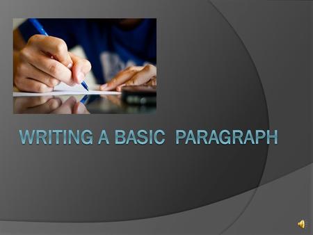 Writing a Basic Paragraph