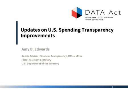 Updates on U.S. Spending Transparency Improvements