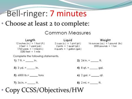Bell-ringer: 7 minutes Choose at least 2 to complete: