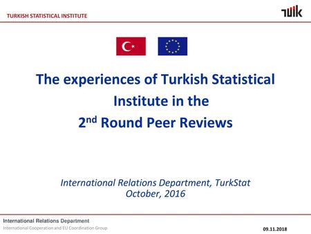 The experiences of Turkish Statistical Institute in the