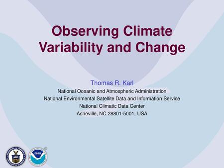 Observing Climate Variability and Change