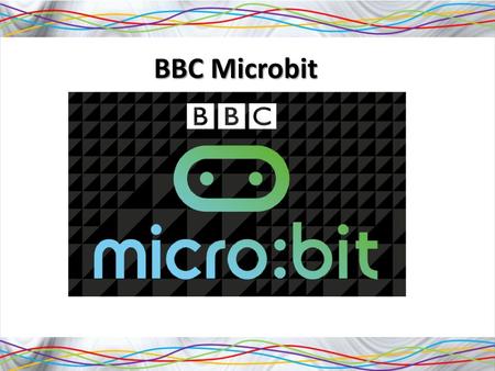BBC Microbit.