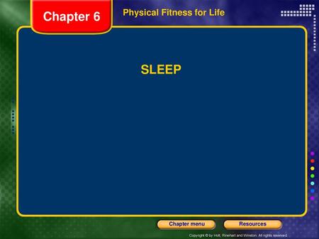 Chapter 6 SLEEP Physical Fitness for Life