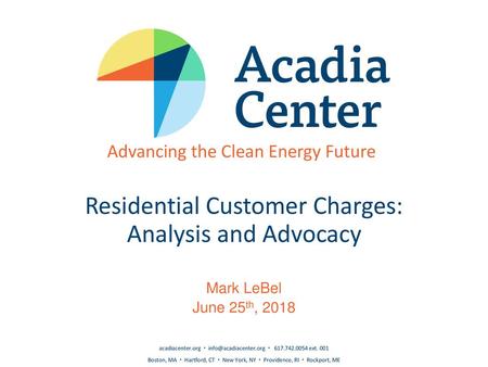 Residential Customer Charges: Analysis and Advocacy