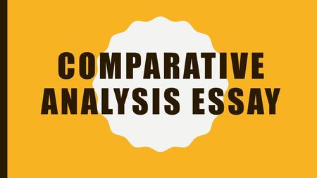 Comparative Analysis Essay