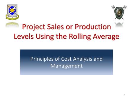 Project Sales or Production Levels Using the Rolling Average