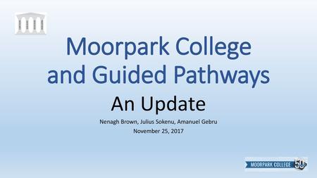 Moorpark College and Guided Pathways