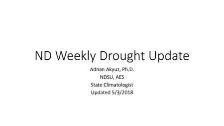 ND Weekly Drought Update