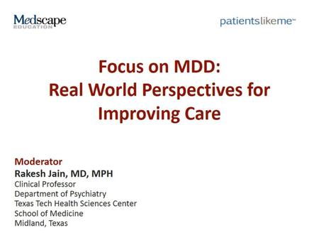 Focus on MDD: Real World Perspectives for Improving Care