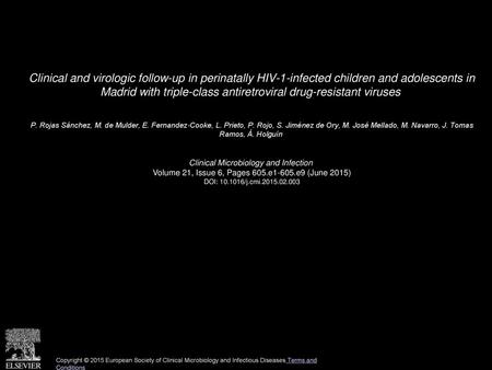 Clinical and virologic follow-up in perinatally HIV-1-infected children and adolescents in Madrid with triple-class antiretroviral drug-resistant viruses 