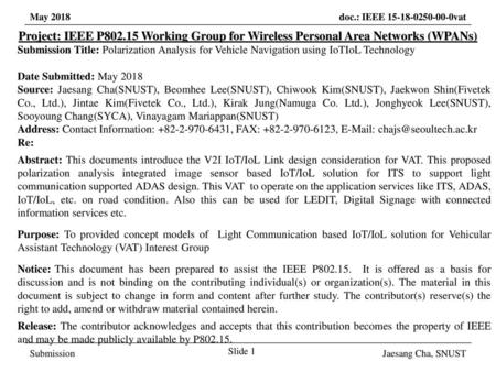 March 2017 Project: IEEE P802.15 Working Group for Wireless Personal Area Networks (WPANs) Submission Title: Polarization Analysis for Vehicle Navigation.