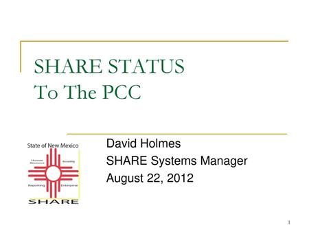 David Holmes SHARE Systems Manager August 22, 2012