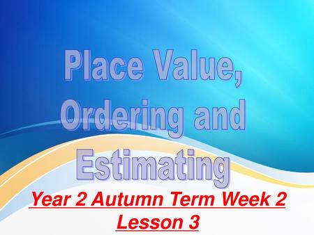 Year 2 Autumn Term Week 2 Lesson 3