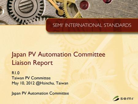 Japan PV Automation Committee Liaison Report