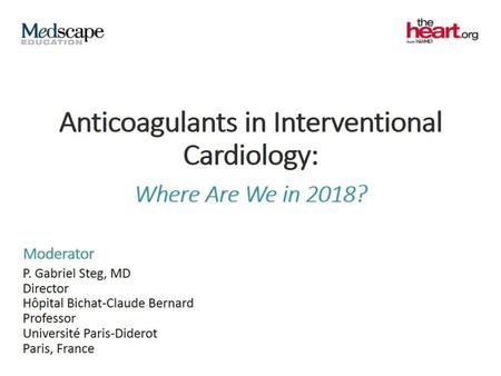 Anticoagulants in Interventional Cardiology: