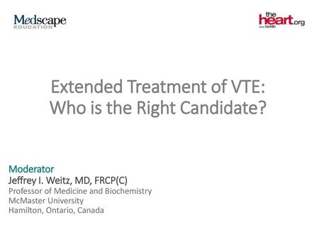 Extended Treatment of VTE: Who is the Right Candidate?