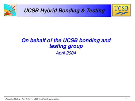UCSB Hybrid Bonding & Testing