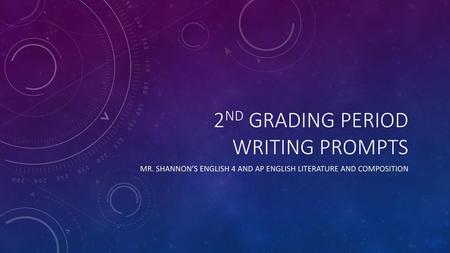 2nd grading period writing prompts