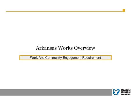 Arkansas Works Overview