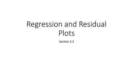Regression and Residual Plots