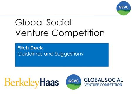 Global Social Venture Competition Pitch Deck