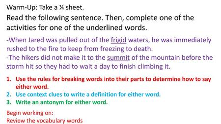 Which word below is a synonym of the underlined word in the following  sentence? I made a small 