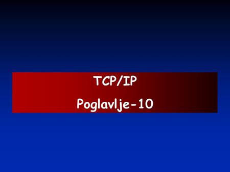 TCP/IP Poglavlje-10.