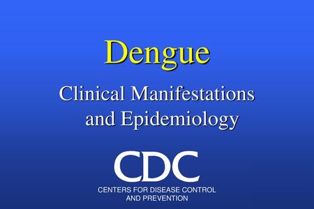 Clinical Manifestations and Epidemiology