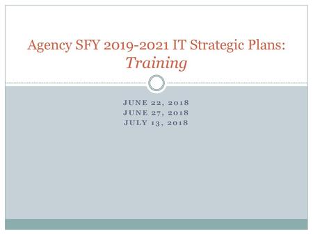 Agency SFY IT Strategic Plans: Training