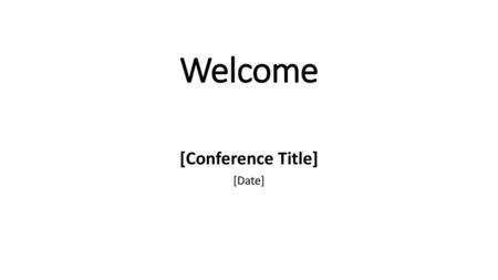 [Conference Title] [Date]