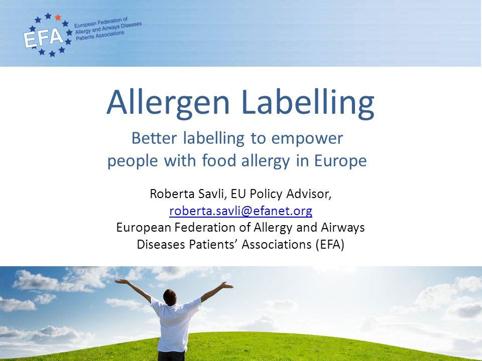 Allergen Labelling Better labelling to empower people with food allergy in  Europe Roberta Savli, EU Policy Advisor, - ppt download