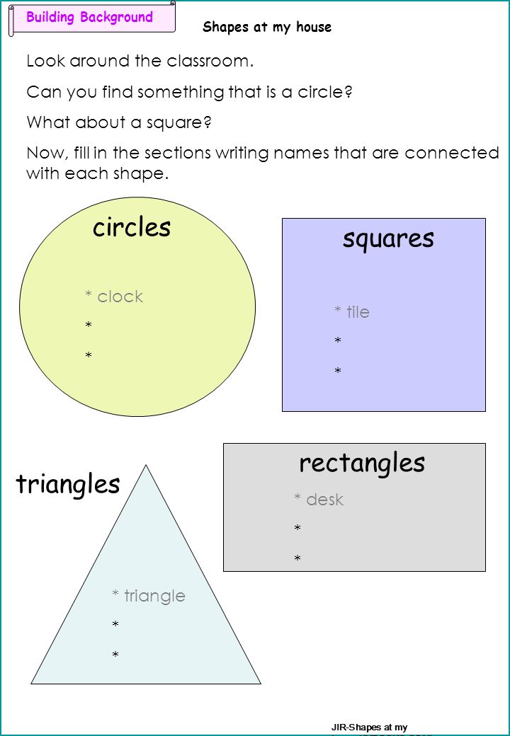 Building Background Shapes at my house JIR-Shapes at my house(JYBOOKS.COM)  Look around the classroom. Can you find something that is a circle? What  about. - ppt download