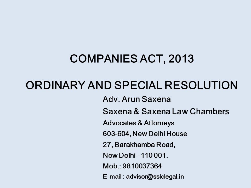 COMPANIES ACT, 2013 ORDINARY AND SPECIAL RESOLUTION - ppt video online  download