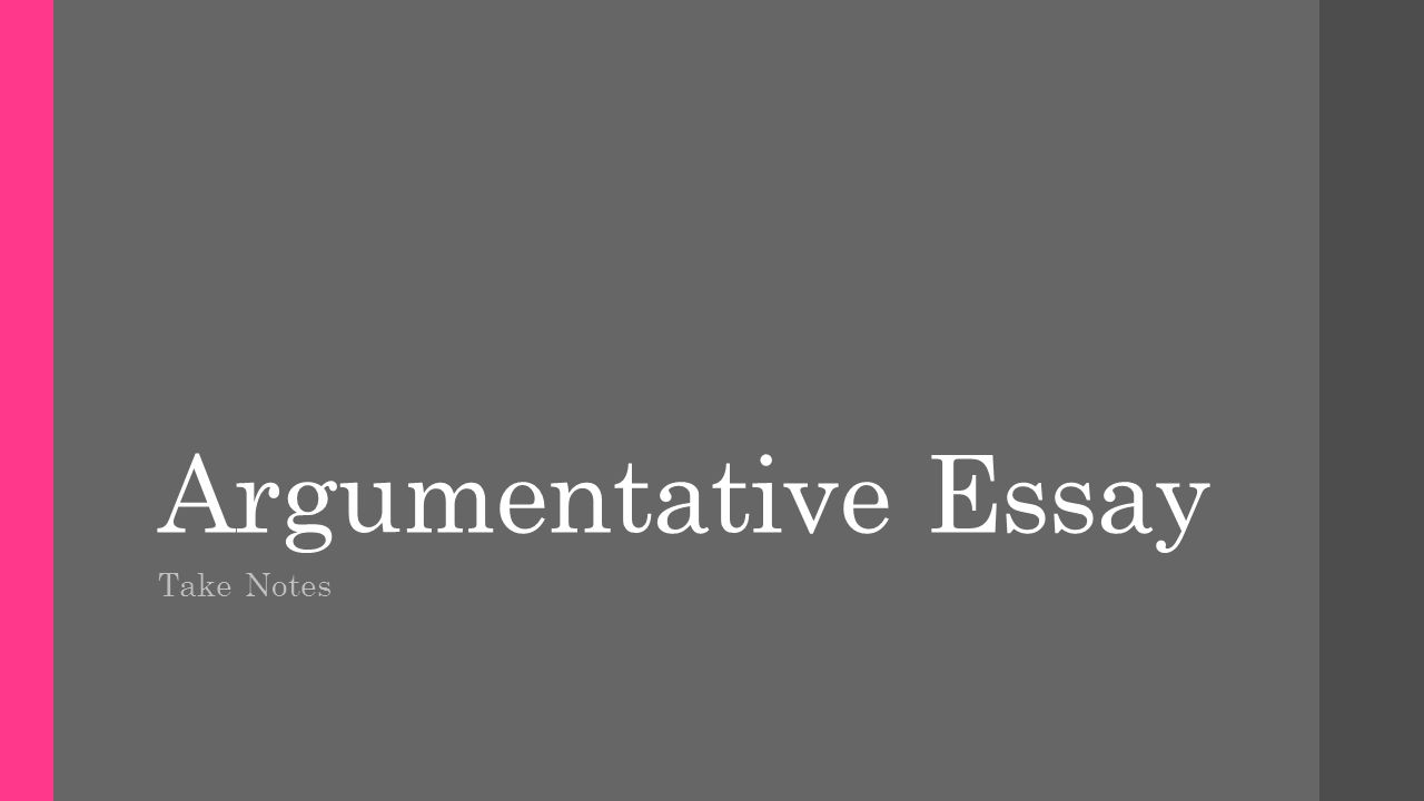 how to write an argumentative essay powerpoint