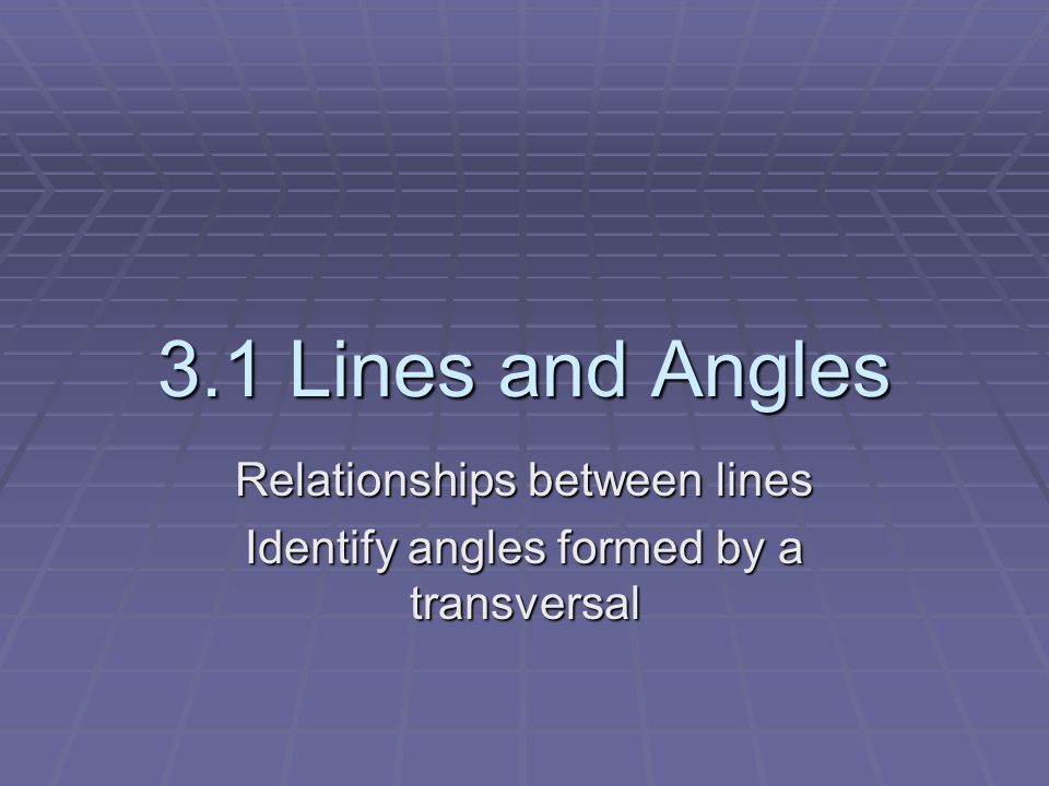 Relationship between lines and angles