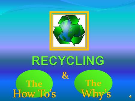 The & The items we currently recycle are: Newspaper Office paper Cardboard (anything that tears grey or brown ) Aluminum Cans Tin Food Cans Plastic bottles.