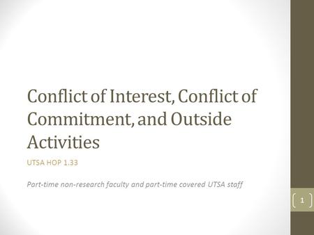 Conflict of Interest, Conflict of Commitment, and Outside Activities