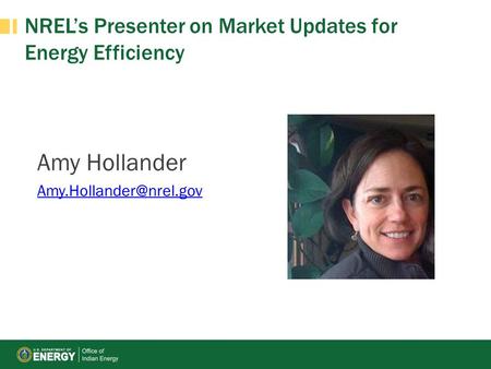 NREL’s Presenter on Market Updates for Energy Efficiency