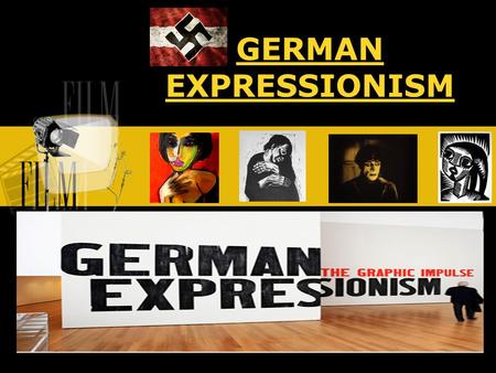 GERMAN EXPRESSIONISM. Brief History German Expressionism is an important but sadly overlooked field in the history of art in the twentieth century. It.
