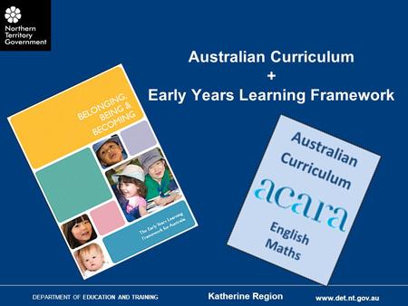 Australian Curriculum + Early Years Learning Framework