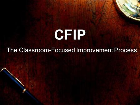 The Classroom-Focused Improvement Process