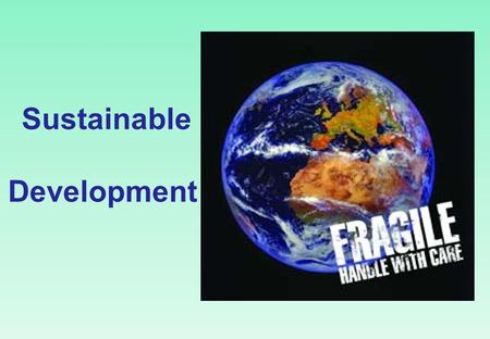 Sustainable Development.