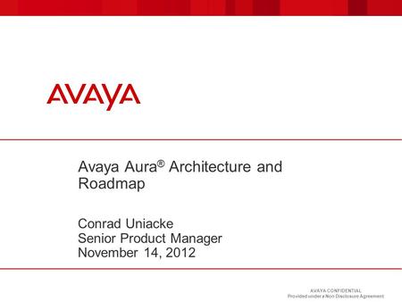 Avaya Aura® Architecture and Roadmap