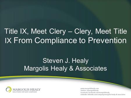 Steven J. Healy Margolis Healy & Associates