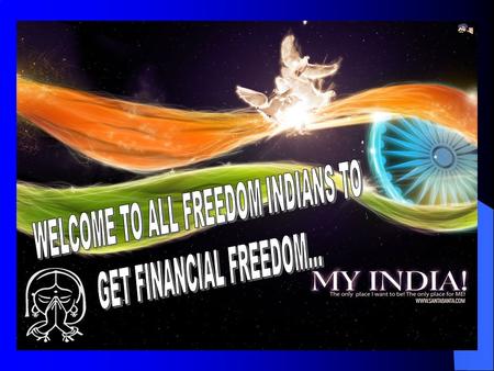 WELCOME TO ALL FREEDOM INDIANS TO
