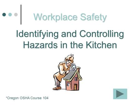 Identifying and Controlling Hazards in the Kitchen
